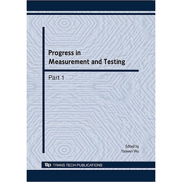 Progress in Measurement and Testing