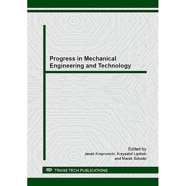 Progress in Mechanical Engineering and Technology