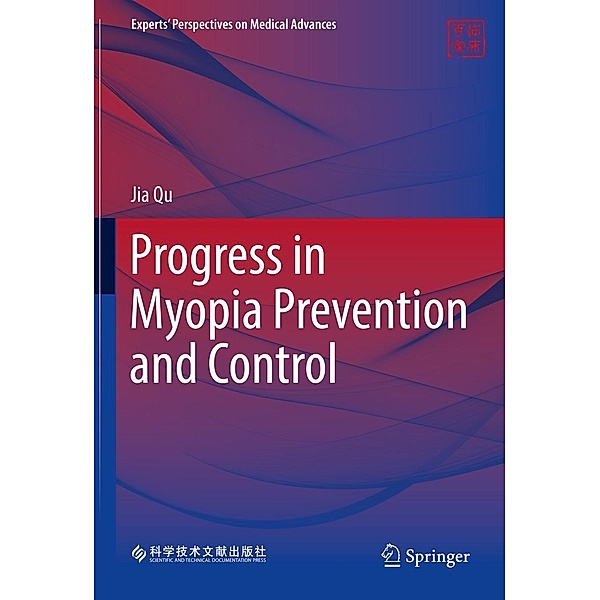 Progress in Myopia Prevention and Control / Experts' Perspectives on Medical Advances, Jia Qu