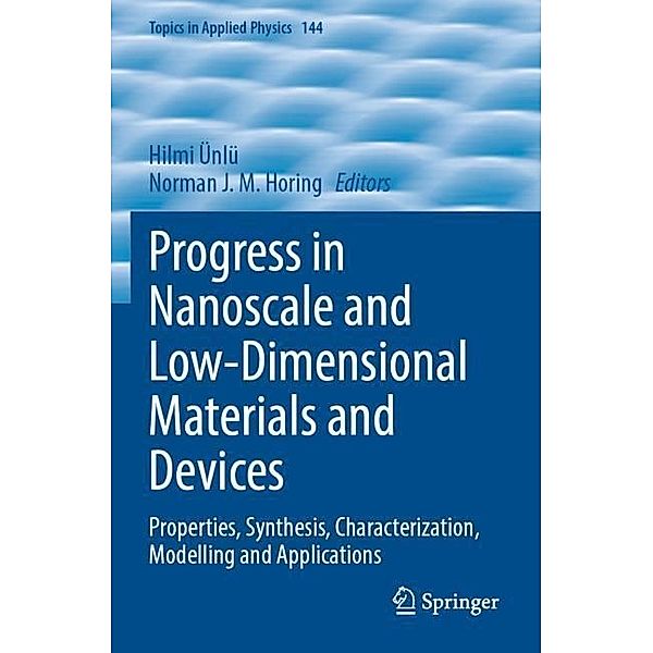 Progress in Nanoscale and Low-Dimensional Materials and Devices