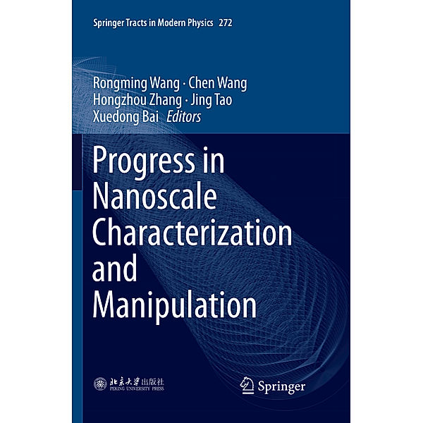 Progress in Nanoscale Characterization and Manipulation