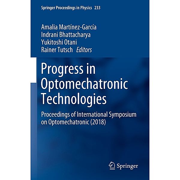 Progress in Optomechatronic Technologies