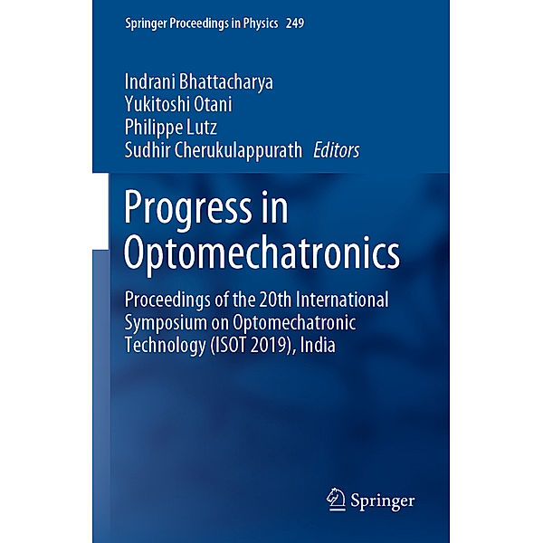 Progress in Optomechatronics