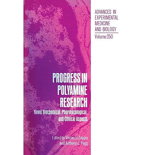 Progress in Polyamine Research / Advances in Experimental Medicine and Biology Bd.250