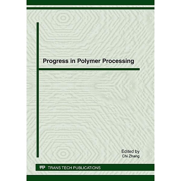 Progress in Polymer Processing