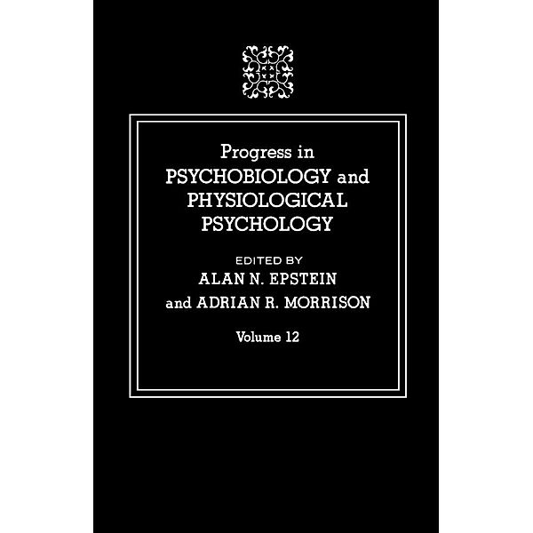 Progress in Psychobiology and Physiological Psychology