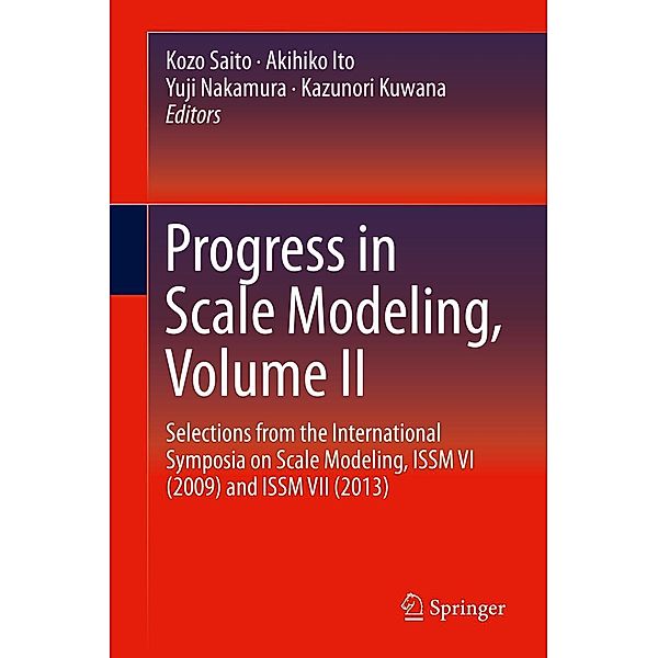 Progress in Scale Modeling, Volume II