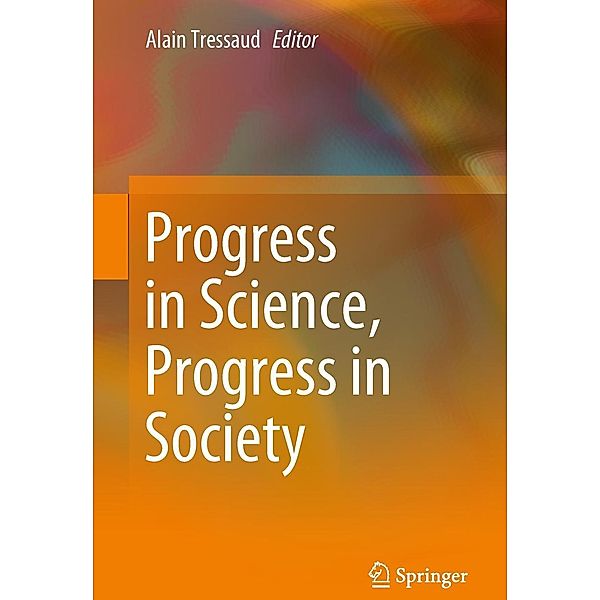 Progress in Science, Progress in Society
