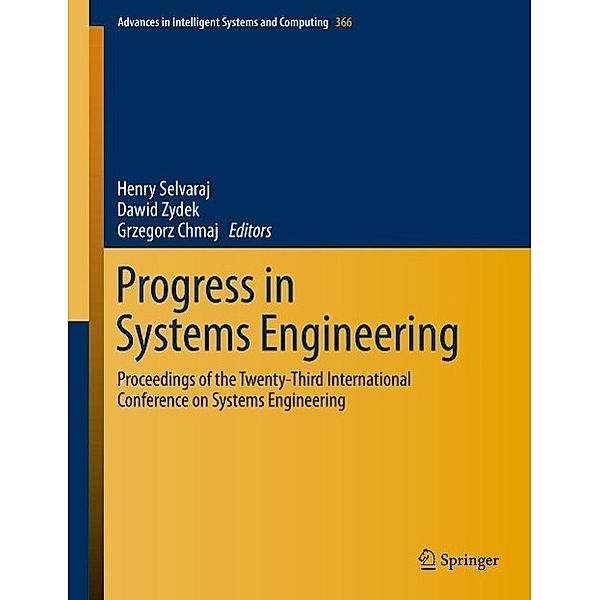 Progress in Systems Engineering / Advances in Intelligent Systems and Computing Bd.366