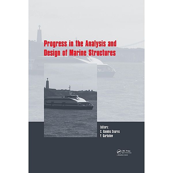 Progress in the Analysis and Design of Marine Structures