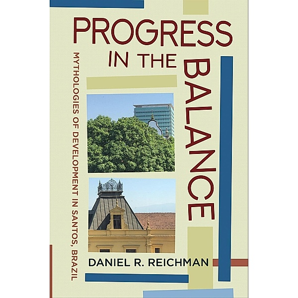 Progress in the Balance, Daniel R. Reichman