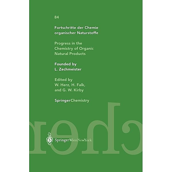 Progress in the Chemistry of Organic Natural Products / Fortschritte der Chemie organischer Naturstoffe / Fortschritte der Chemie organischer Naturstoffe Progress in the Chemistry of Organic Natural Products Bd.84, M. Glasenapp-Breiling, P. G. Jagtap, D. G. I. Kingston, F. -P. Montforts, L. Samala, H. Yuan