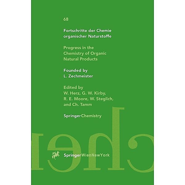 Progress in the Chemistry of Organic Natural Products / Fortschritte der Chemie organischer Naturstoffe Progress in the Chemistry of Organic Natural Products Bd.68