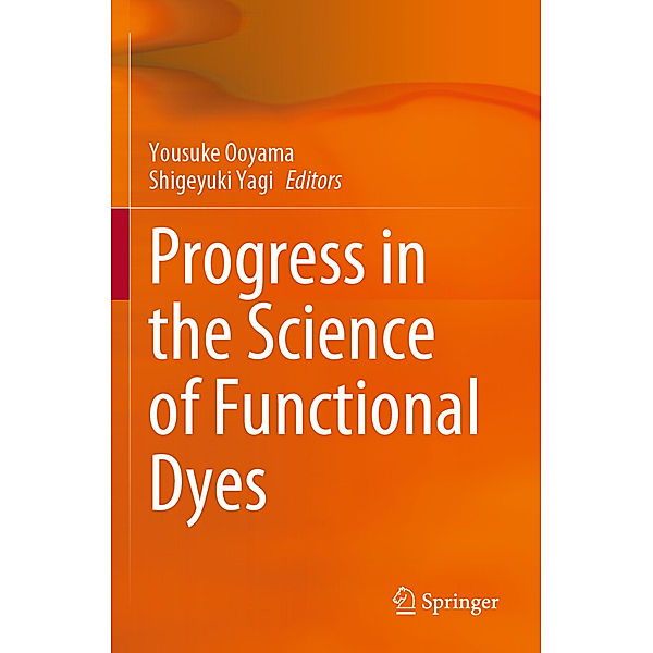 Progress in the Science of Functional Dyes