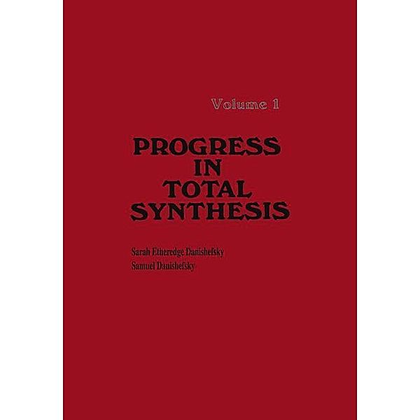 Progress in Total Synthesis, Sarah Danishefsky