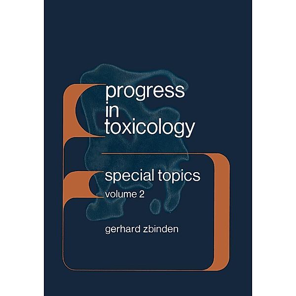 Progress in Toxicology, Gerhard Zbinden