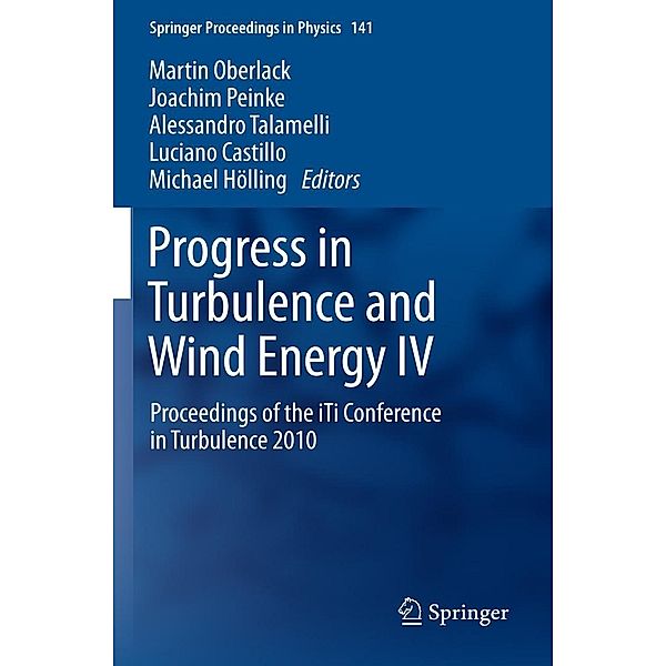 Progress in Turbulence and Wind Energy IV / Springer Proceedings in Physics Bd.141