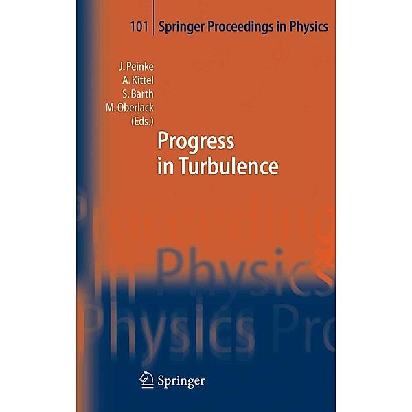 Progress in Turbulence / Springer Proceedings in Physics Bd.101