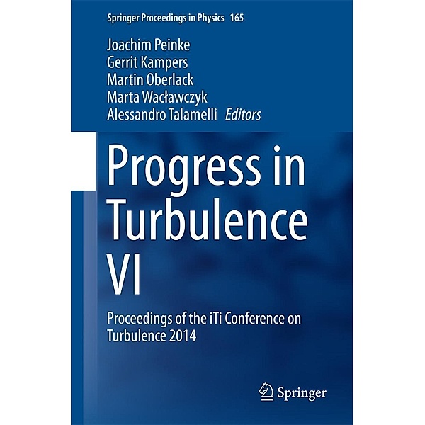 Progress in Turbulence VI / Springer Proceedings in Physics Bd.165