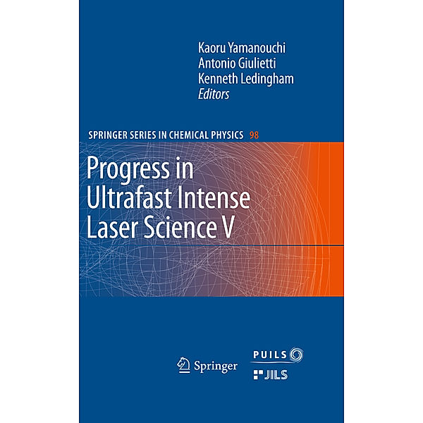 Progress in Ultrafast Intense Laser Science V