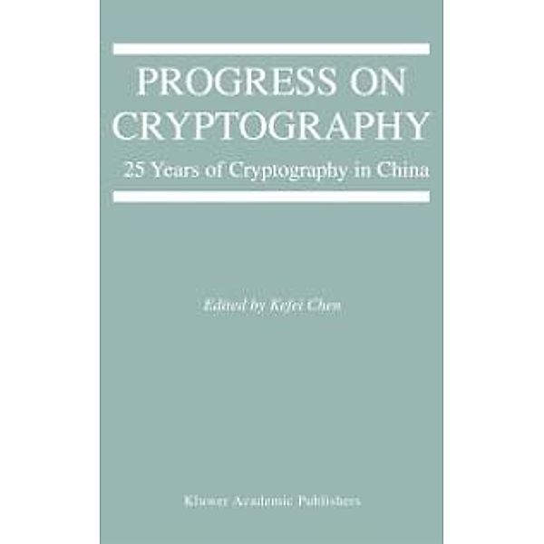 Progress on Cryptography / The Springer International Series in Engineering and Computer Science Bd.769
