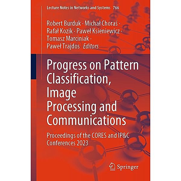 Progress on Pattern Classification, Image Processing and Communications / Lecture Notes in Networks and Systems Bd.766