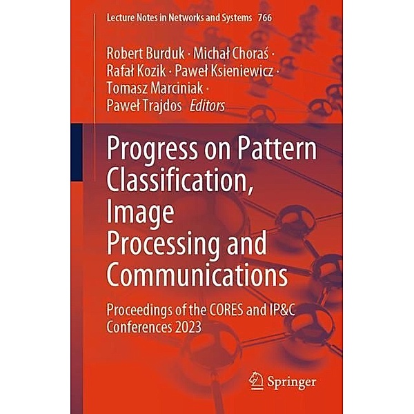 Progress on Pattern Classification, Image Processing and Communications