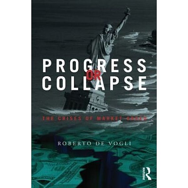 Progress or Collapse, Roberto De Vogli