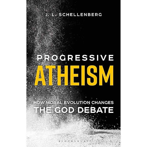 Progressive Atheism, J. L. Schellenberg