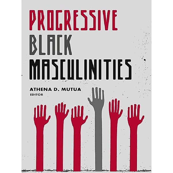 Progressive Black Masculinities?