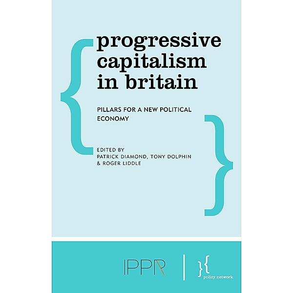 Progressive Capitalism in Britain