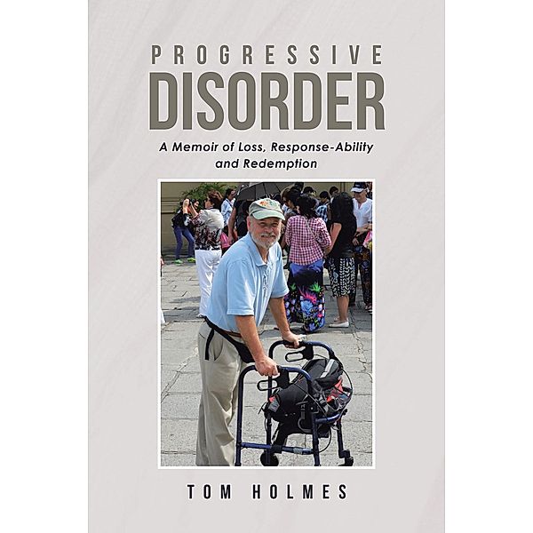 Progressive Disorder, Tom Holmes