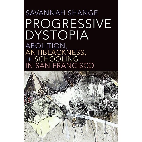 Progressive Dystopia, Shange Savannah Shange