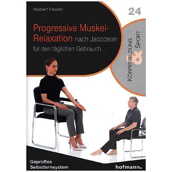 Progressive Muskel-Relaxation nach Jacobson, Norbert Fessler