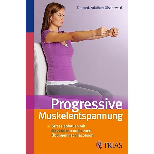 Progressive Muskelentspannung, Adalbert Olschewski