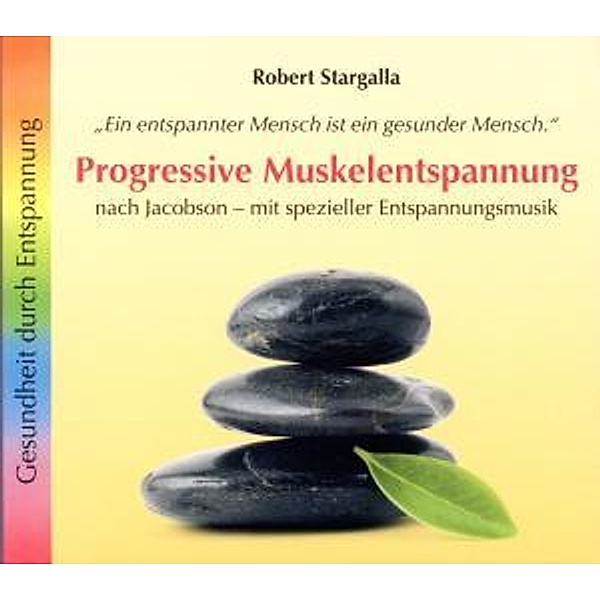 Progressive Muskelentspannung, Robert Stargalla