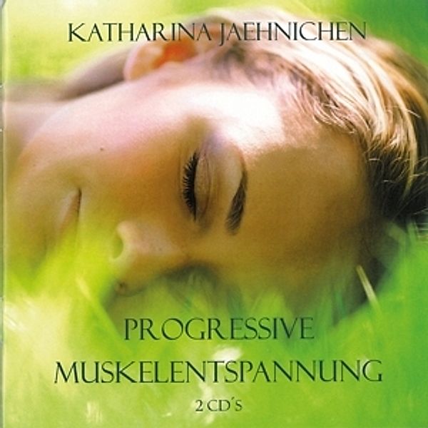 Progressive Muskelentspannung, Katharina Jaehnichen