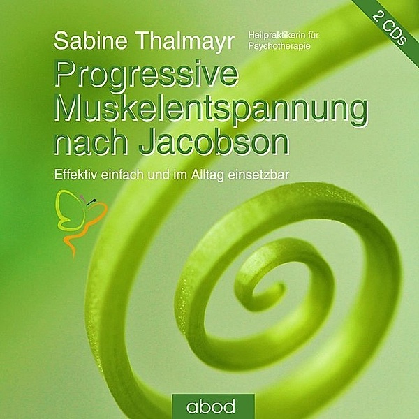 Progressive Muskelentspannung nach Jacobson,Audio-CD, Sabine Thalmayr