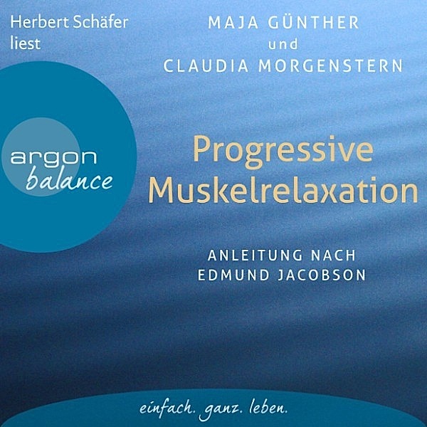 Progressive Muskelrelaxation, Maja Günther, Claudia Morgenstern