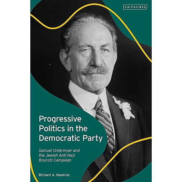 Progressive Politics in the Democratic Party, Richard A. Hawkins