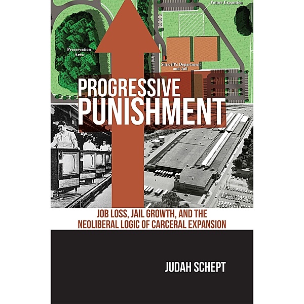 Progressive Punishment / Alternative Criminology Bd.1, Judah Schept
