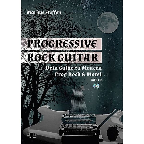 Progressive Rock Guitar, m. 1 Audio-CD, Markus Steffen