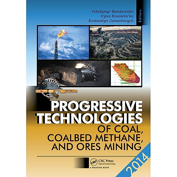 Progressive Technologies of Coal, Coalbed Methane, and Ores Mining