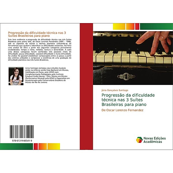 Progressão da dificuldade técnica nas 3 Suítes Brasileiras para piano, Júnia Gonçalves Santiago