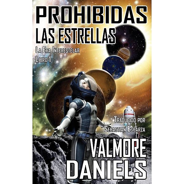 Prohibidas Las Estrellas, Valmore Daniels