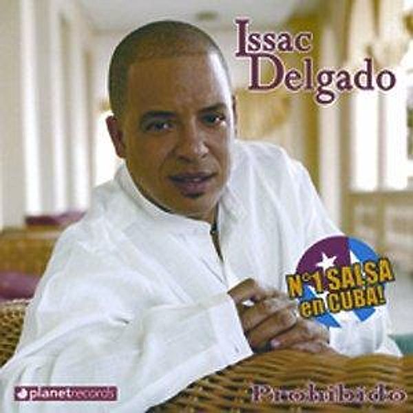 Prohibido, Issac Delgado