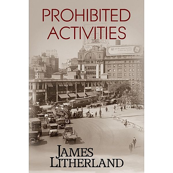 Prohibited Activities (Watchbearers, #4) / Watchbearers, James Litherland