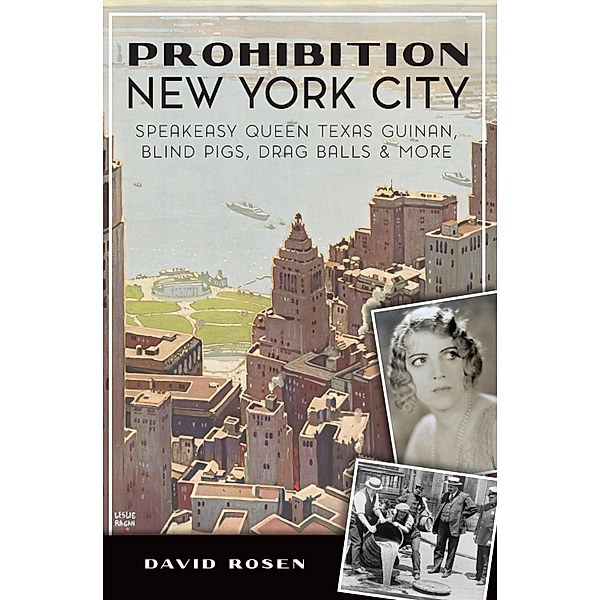 Prohibition New York City, David Rosen