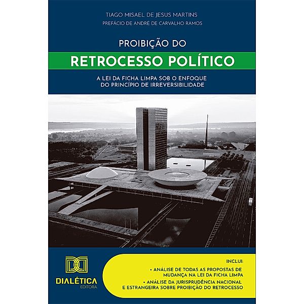 Proibição do Retrocesso Político, Tiago Misael de Jesus Martins