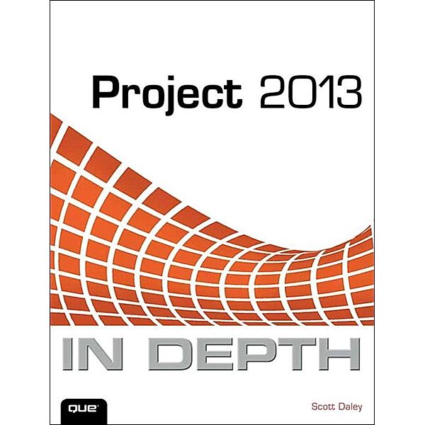 Project 2013 In Depth, Scott Daley